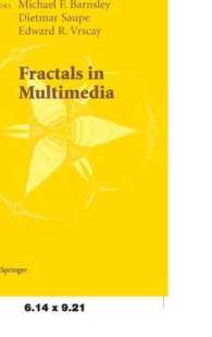 マルチメディアにおけるフラクタル<br>Fractals in Multimedia (The IMA Volumes in Mathematics and its Applications Vol.132) （2002. 270 p. w. 82 figs.）