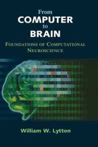 計算神経科学の基礎<br>From Compueter to Brain : Foundations of Computational Neuroscience （2002. 370 p. w. 88 figs.）