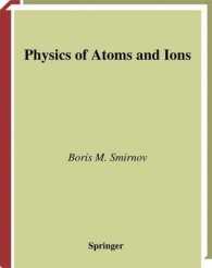 Physics of Atoms and Ions (Graduate Texts in Contemporary Physics)