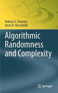 Algorithmic Randomness and Complexity (Theory and Applications of Computability)