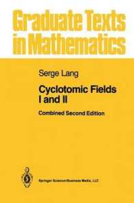 Cyclotomic Fields I and II (Graduate Texts in Mathematics) （2ND）