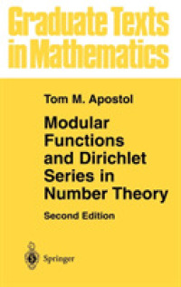 Modular Functions and Dirichlet Series in Number Theory (Graduate Texts in Mathematics) （2ND）