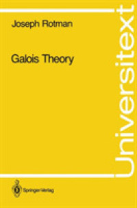 洋書 GALOIS THEORY Galois Theory (Universitext) / Rotman, Joseph - 紀伊國屋書店