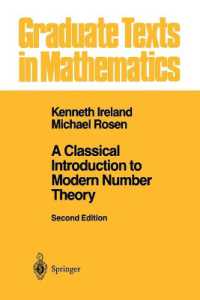 A Classical Introduction to Modern Number Theory (Graduate Texts in Mathematics) 〈Vol.84〉 （2nd. Corr. 5th printing, 1998）
