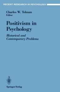 Positivism in Psychology : Historical and Contemporary Problems (Recent Research in Psychology)