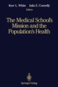 The Medical School's Mission and the Population's Health