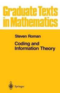 Coding and Information Theory (Graduate Texts in Mathematics) 〈Vol. 134〉