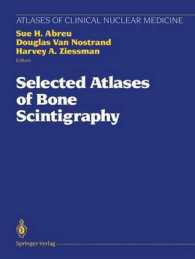 Selected Altases of Bone Scintigraphy (Atlases of clinical nuclear medicine)