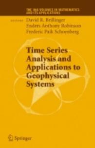 Time Series Analysis and Applications to Geophysical Systems : Part I (The Ima Volumes in Mathematics and its Applications) （2004）