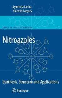 Nitroazoles: Synthesis, Structure and Applications (Topics in Applied Chemistry)