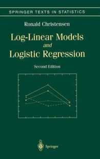 Linear Models and Logistic Regression (Springer Texts in Statistics) （2nd ed. 1997. 495 p. w. 11 figs. 24,5 cm）