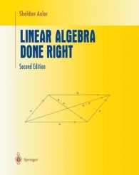 正しい線形代数（第２版･テキスト）<br>Linear Algebra Done Right (Undergraduate Texts in Mathematics) （2 SUB）