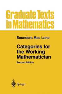 Categories for the Working Mathematician (Graduate Texts in Mathematics) 〈Vol.5〉