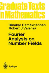 Fourier Analysis on Number Fields (Graduate Texts in Mathematics) 〈Vol. 186〉