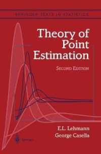 点推定の理論（第２版）<br>Theory of Point Estimation (Springer Texts in Statistics) （2nd ed. 1998. XXVI, 589 p. 24,5 cm）