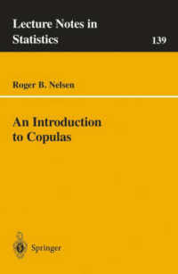 An Introduction to Copulas (Lecture Notes in Statistics Vol.139) （1998. XI, 216 p.）