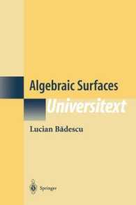 代数曲面（テキスト）<br>Algebraic Surfaces (Universitext)