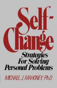 Self Change : Strategies for Solving Personal Problems