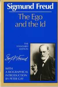 The Ego and the Id (Complete Psychological Works of Sigmund Freud) （The Standard）