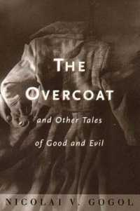 The Overcoat : and Other Tales of Good and Evil