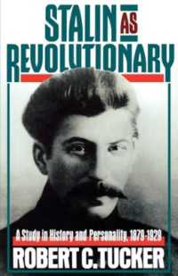 Stalin as Revolutionary, 1879-1929 : A Study in History and Personality