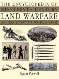 １９世紀地上戦百科事典<br>Encyclopedia of Nineteenth Century Land Warfare : An Illustrated World View