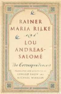 Rainer Maria Rilke and Lou Andreas-salome : The Correspondence