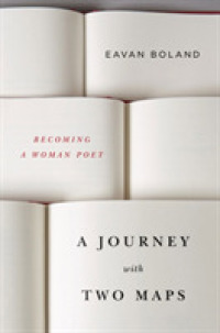A Journey with Two Maps : Becoming a Woman Poet