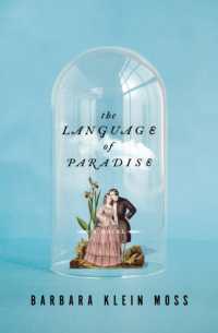 The Language of Paradise : A Novel