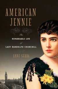アメリカ出身のチャーチルの母<br>American Jennie : The Remarkable Life of Lady Randolph Churchill