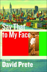 Say That to My Face : Fiction