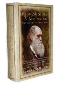 ダーウィン名著蔵書版（復刻）<br>From So Simple a Beginning : Darwin's Four Great Books （Slipcased）