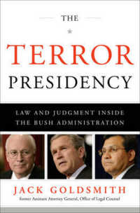 ブッシュ政権における対テロ戦争と法の支配の衝突<br>The Terror Presidency : Law and Judgment inside the Bush Administration