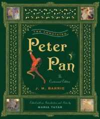 J・M・バリー／マリア・タタール編 『ヴィジュアル注釈版 ピーター・パン』（原書）<br>Annotated Peter Pan (The Annotated Books) -- Hardback （The Centen）