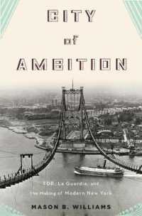 City of Ambition : FDR, La Guardia, and the Making of Modern New York