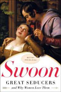 Swoon : Great Seducers and Why Women Love Them