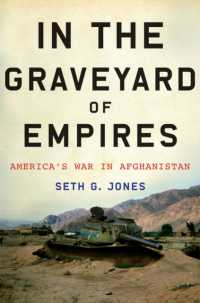 アフガニスタンにおけるアメリカの戦争<br>In the Graveyard of Empires : America's War in Afghanistan