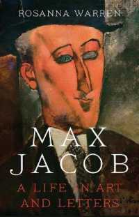 Max Jacob : A Life in Art and Letters