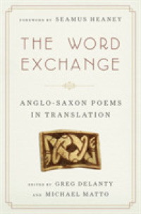 The Word Exchange : Anglo-Saxon Poems in Translation