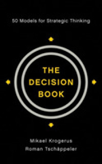 The Decision Book : Fifty Models for Strategic Thinking （1ST）