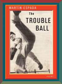 The Trouble Ball : Poems