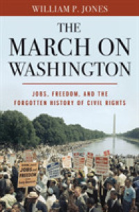 March on Washington : Jobs, Freedom, and the Forgotten History of Civil Rights -- Hardback