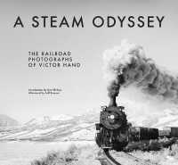 A Steam Odyssey : The Railroad Photographs of Victor Hand