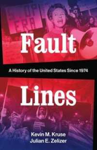 Fault Lines : A History of the United States since 1974 (Fault Lines)