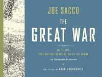 パノラマで見るソンムの戦い（第一次世界大戦100周年記念復刊）<br>The Great War (2-Volume Set) : July 1, 1916: the First Day of the Battle of the Somme: an Illustrated Panorama （SLP HAR/PA）