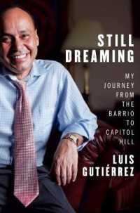 Still Dreaming : My Journey from the Barrio to Capitol Hill