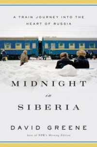 Midnight in Siberia : A Train Journey into the Heart of Russia