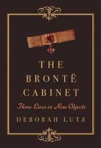 The Bronte Cabinet : Three Lives in Nine Objects