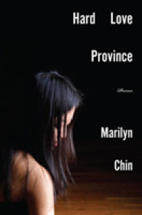 Hard Love Province : Poems