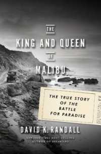 The King and Queen of Malibu : The True Story of the Battle for Paradise